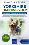 Yorkshire Training Vol 2 – Dog Training for your grown-up Yorkshire Terrier - Claudia Kaiser - 9783968970820
