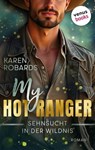My Hot Ranger - Sehnsucht in der Wildnis - Karen Robards - 9783968983332