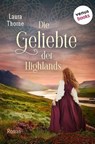 Die Geliebte der Highlands - Laura Thorne - 9783968983431