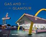 Gas and Glamour - Ashok Sinha - 9783969000816
