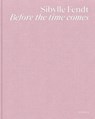 Sibylle Fendt - Sibylle Fendt - 9783969002278