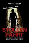 Stollenfahrt - Andrea Illgen - 9783969010563