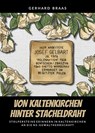 Von Kaltenkirchen hinter Stacheldraht - Gerhard Braas ; Beate Meyer - 9783969011287