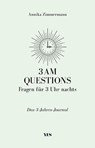 3 AM Questions - Fragen für 3 Uhr nachts - Annika Zimmermann - 9783969051771