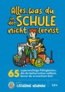 Alles, was du in der Schule nicht lernst - Catherine Newman - 9783969052150