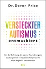 Versteckter Autismus entmaskiert - Devon Price - 9783969053843