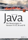 Java – die Neuerungen in Version 17 LTS, 18 und 19 - Michael Inden - 9783969108376