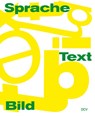Sprache/Text/Bild - Martin Rudolf Brenninkmeijer ; Birte Hinrichsen ; Corinna Otto ; Barbara Segelken - 9783969122136