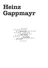 Cahier 001: Heinz Gappmayr - Gaby Gappmayr - 9783969122570