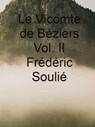 Le Vicomte de Béziers Vol. II - Frédéric Soulié - 9783969170212
