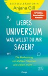 Liebes Universum, was willst du mir sagen? - Anjana Gill - 9783969330630
