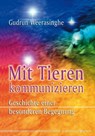 Mit Tieren kommunizieren - Gudrun Weerasinghe - 9783969339534