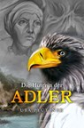 Die Hüterin der Adler - Uta Pfützner - 9783969370926
