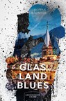 Glaslandblues - Thomas Bäumler - 9783969370964