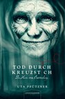 Tod durch Kreuzstich - Uta Pfützner - 9783969371060