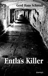 Entla's Killer - Gerd Hans Schmidt - 9783969404621