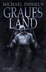 Graues Land - Michael Dissieux - 9783969441619