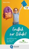 Endlich zur Schule! - Malena Böse - 9783969500231