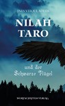 Nilah Taro und der schwarze Flügel - Ines Vitouladitis - 9783969640029
