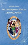 Die verborgenen Pforten - Michelle Kaden - 9783969640180