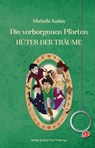 Die verborgenen Pforten - Michelle Kaden - 9783969640203