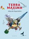 Bildbände/illustrierte Bücher TERRA MAXIMA - Maria Guntermann ; Reinhard Pietsch ; Barbara Rusch ; Eckard Schuster - 9783969650110