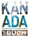 KUNTH Kanada. Das Buch - Cornelia Hammelmann - 9783969650714