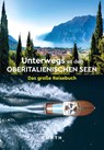 KUNTH Unterwegs an den Oberitalienischen Seen - Rita Henss - 9783969651742