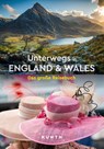 KUNTH Unterwegs in England & Wales - Christa Pöppelmann ; Reinhard Pietsch ; Claudia Lensch ; Martin Waller - 9783969652244
