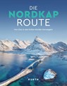 KUNTH Bildband Die Nordkaproute - Andrea Lammert ; Katinka Holupirek ; Michaela Jancauskas ; Laura Joppien - 9783969652336