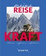 KUNTH Meine Reise zu mehr Kraft - Kunth Verlag - 9783969652725