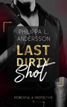 Last Dirty Shot - Philippa L. Andersson - 9783969669532
