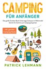 Camping fur Anfanger - Patrick Lehmann - 9783969670804