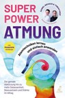 SUPERPOWER ATMUNG - Tobias Knop ; Daniel Niehaus - 9783969672303