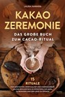 Kakao Zeremonie - Laura Nawara - 9783969674659