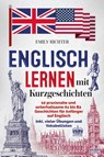 Englisch lernen mit Kurzgeschichten - Emily Richter - 9783969675755