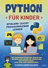 Python für Kinder - Florian André Dalwigk - 9783969675946