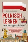 Polnisch lernen mit Kurzgeschichten - Zofia Kaczmarek - 9783969676271