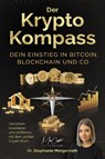 Der Krypto Kompass - Stephanie Morgenroth - 9783969676745