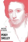 Masters of Poetry - Percy Shelley - Percy Bysshe Shelley ; August Nemo - 9783969690543