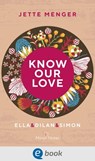 Know Us 3. Know our love. Ella & Dilan & Simon - Jette Menger - 9783969810200