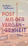 Post aus der Vergangenheit - Andreas Hoffmann - 9783969821190