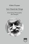 Vom Stand der Dinge - Vilém Flusser - 9783969990698