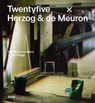 Stanislaus von Moos and Arthur Rüegg: Twentyfive x Herzog & de Meuron -  - 9783969991381