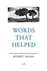 Robert Adams: Words That Helped -  - 9783969992333