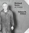 Sidney B. Felsen: Richard Serra at Gemini - Sidney B. Felsen ; Richard Serra ; Holger Feroudj ; Gerhard Steidl - 9783969992418