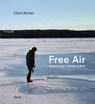 Free Air - Clark Winter - 9783969993507