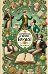 The Importance Of Being Earnest(Illustrated) - Oscar Wilde - 9783974886290