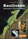 Basilisken, Helmleguane, Kronenbasilisken - Gunther Köhler - 9783980621427