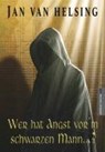 Wer hat Angst vorm schwarzen Mann? - Jan van Helsing - 9783980710657